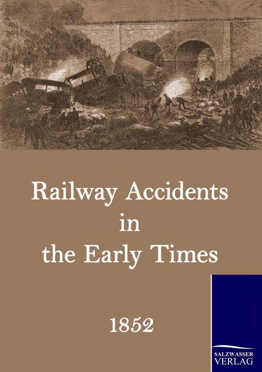 Produktbild: Railway Accidents in the Early Times