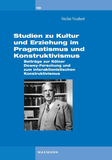 Produktbild: Studien zu Kultur und Erziehung im Pragmatismus und Konstruktivismus