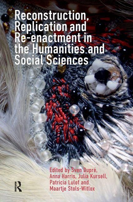 Produktbild: Reconstruction, Replication and Re-Enactment in the Humanities and Social Sciences