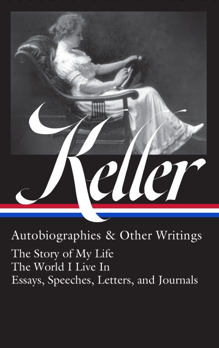 Produktbild: Helen Keller: Autobiographies & Other Writings (Loa #378)
