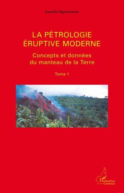 Produktbild: La petrologie eruptive moderne 01