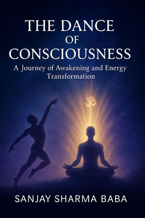 Produktbild: The Dance of Consciousness A Journey of Awakening and Energy Transformation