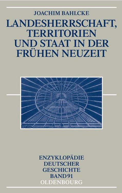 Produktbild: Landesherrschaft, Territorien und Staat in der Fr&uuml;hen Neuzeit