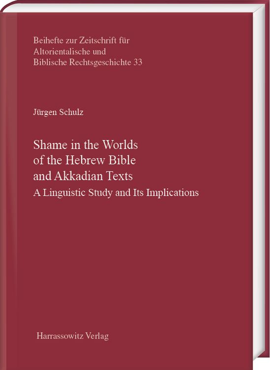 Produktbild: Shame in the Worlds of the Hebrew Bible and Akkadian Texts