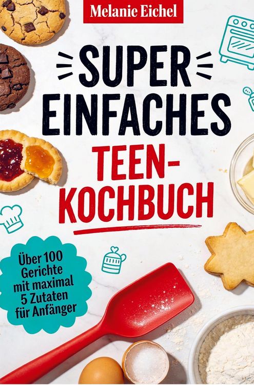 Produktbild: Super einfaches Teen-Kochbuch