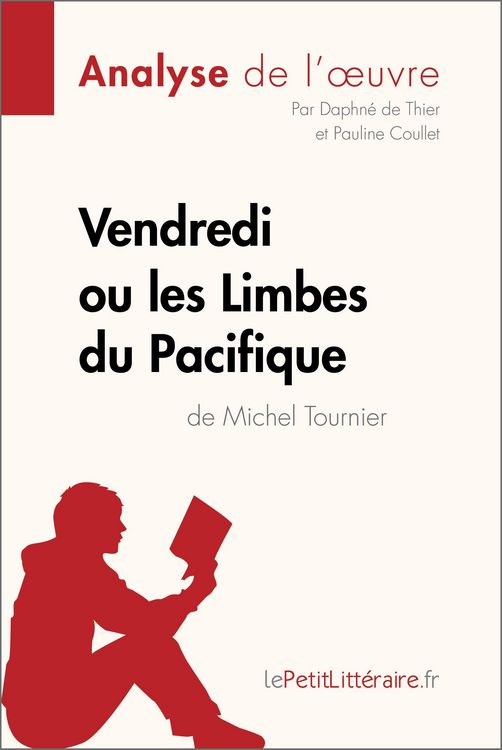 Produktbild: Vendredi ou les Limbes du Pacifique de Michel Tournier (Analyse de l'oeuvre)