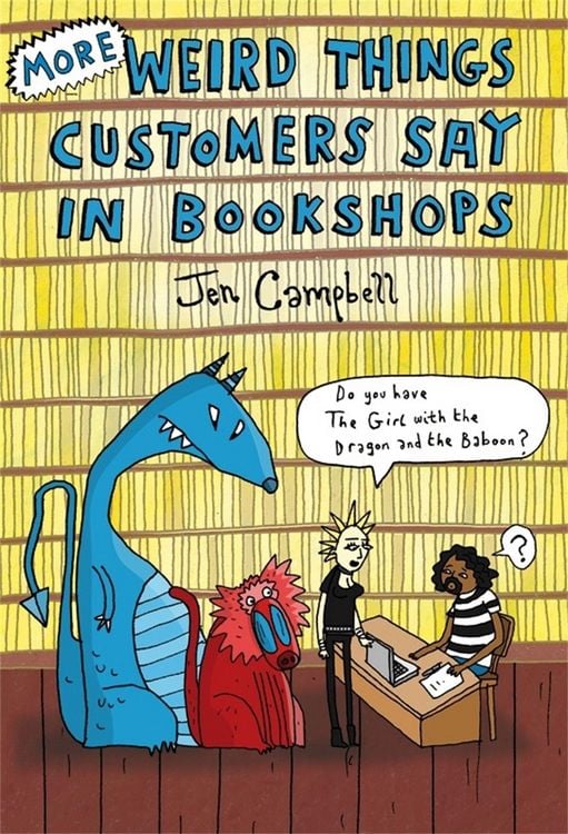 Produktbild: More Weird Things Customers Say in Bookshops