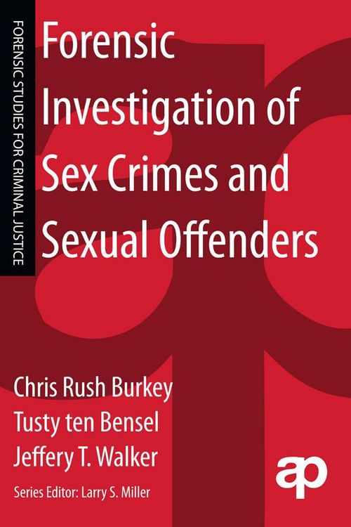 Produktbild: Forensic Investigation of Sex Crimes and Sexual Offenders