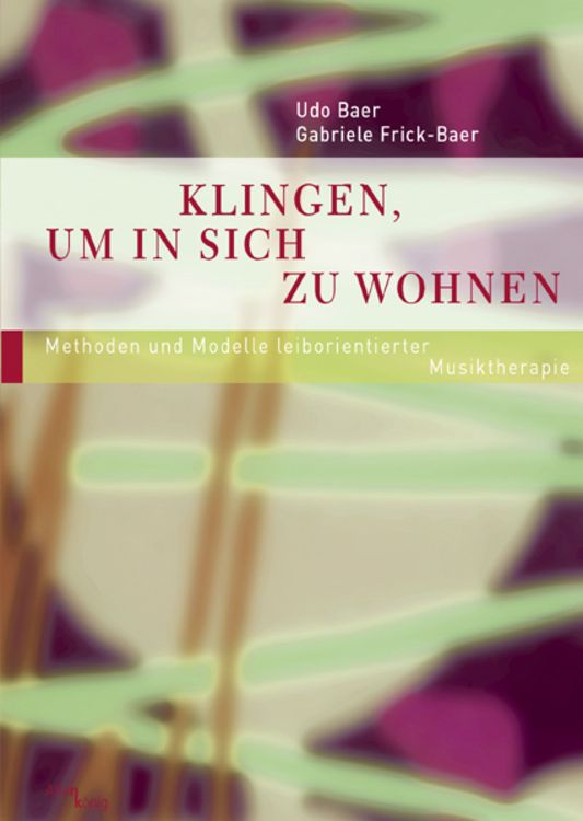 Bild vom Artikel Klingen, um in sich zu wohnen, Band 3.1 vom Autor Udo Baer