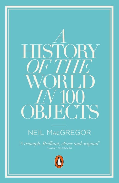 Produktbild: A History of the World in 100 Objects