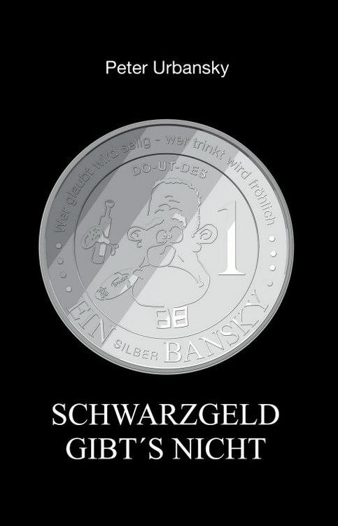 Produktbild: Schwarzgeld gibt&acute;s nicht !