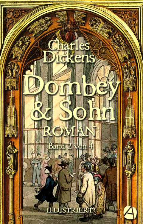 Bild vom Artikel Dombey und Sohn. Band Zwei vom Autor Charles Dickens