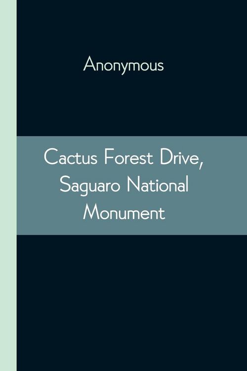Produktbild: Cactus Forest Drive, Saguaro National Monument