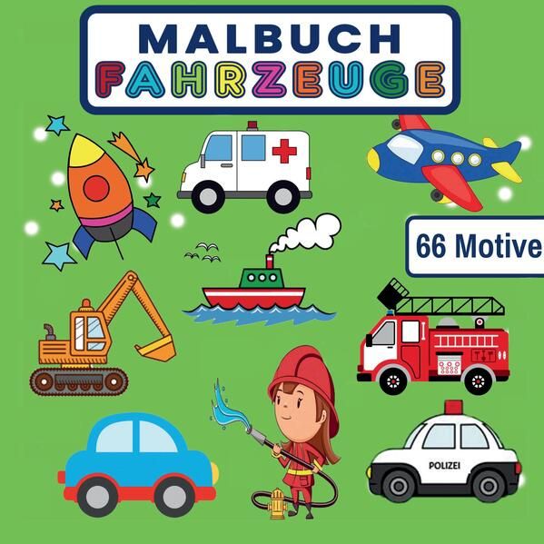 Produktbild: Malbuch Fahrzeuge mit 66 Motive Auf 136 Seiten