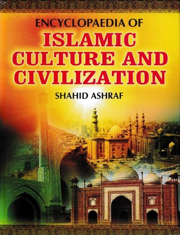 Produktbild: Encyclopaedia Of Islamic Culture And Civilization (Relevance Of Islamic Culture)