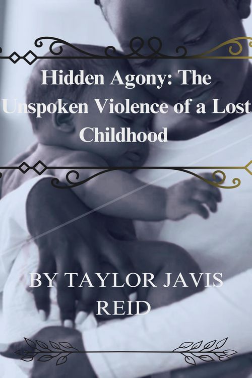 Produktbild: Hidden Agony: The Unspoken Violence of a Lost Childhood