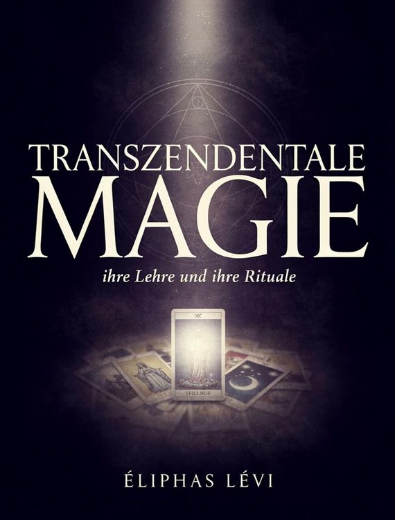 Produktbild: Transzendentale Magie: ihre Lehre und ihre Rituale