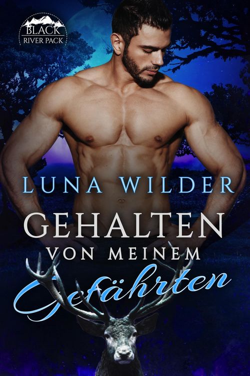 Produktbild: Gehalten von meinem Gef&auml;hrten (Black River Pack, #3)