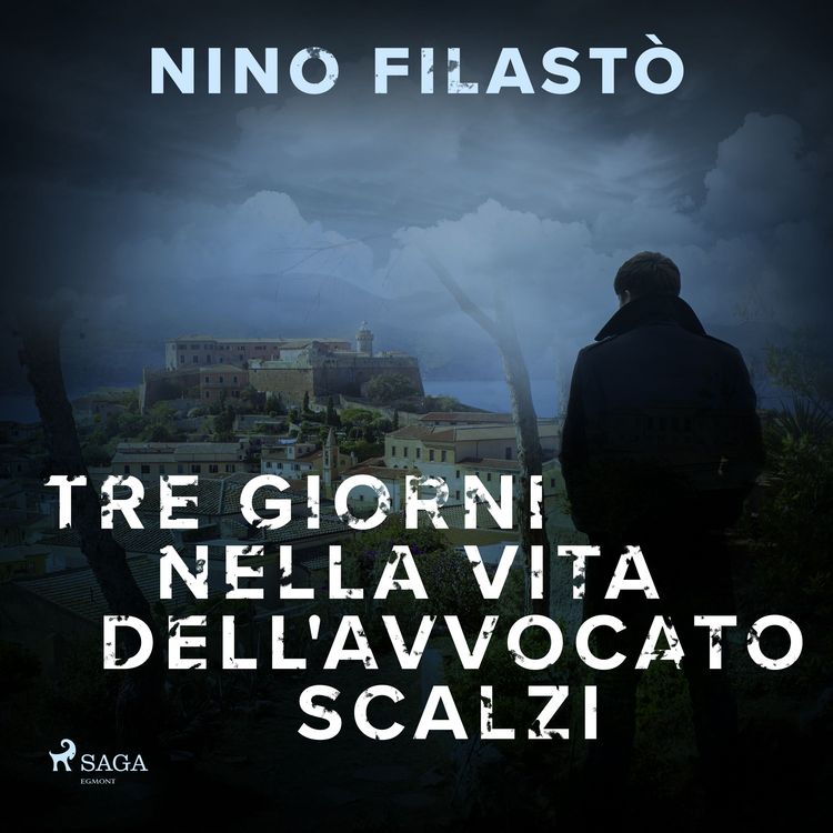 Produktbild: Tre giorni nella vita dell'avvocato Scalzi