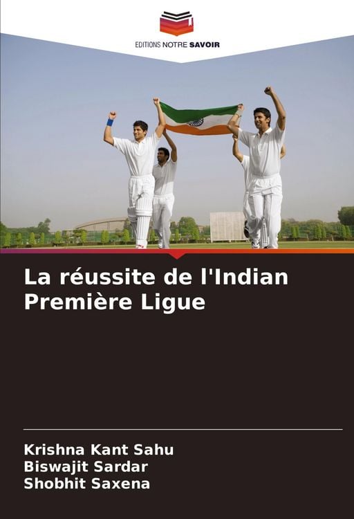 Produktbild: La r&eacute;ussite de l'Indian Premi&egrave;re Ligue