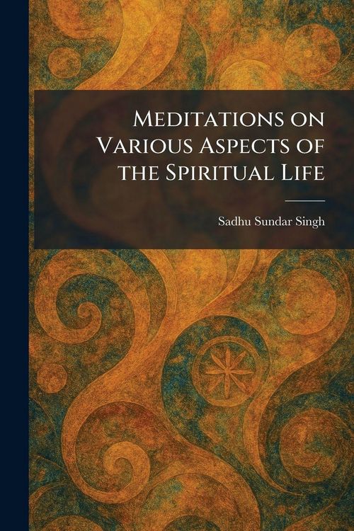 Produktbild: Meditations on Various Aspects of the Spiritual Life