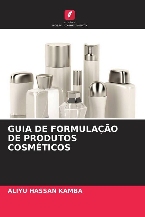 Produktbild: Guia De Formulação De Produtos Cosméticos