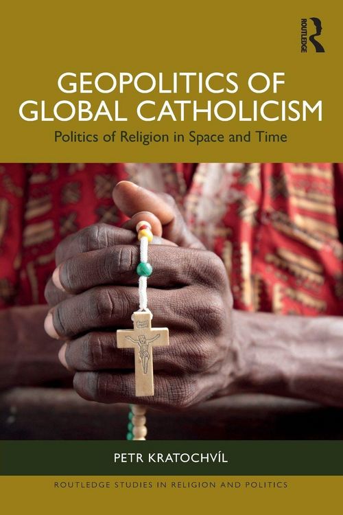 Produktbild: Geopolitics of Global Catholicism