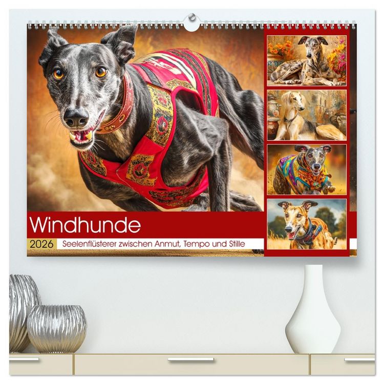 Produktbild: Windhunde. Seelenfl&uuml;sterer zwischen Anmut, Tempo und Stille (hochwertiger Premium Wandkalender 2026 DIN A2 quer), Kunstdruck in Hochglanz
