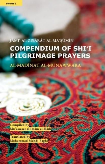 Produktbild: Compendium of Shi'i Pilgrimage Prayers