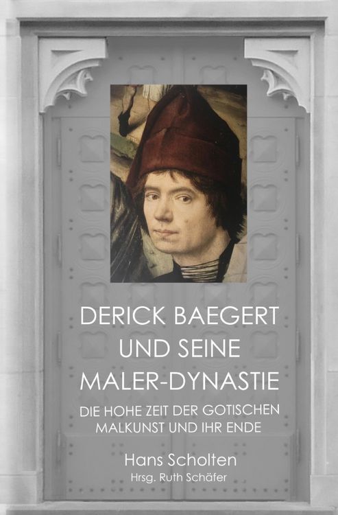 Produktbild: Derick Baegert und seine Maler-Dynastie