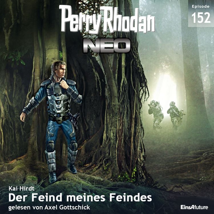 Produktbild: Perry Rhodan Neo 152: Der Feind meines Feindes