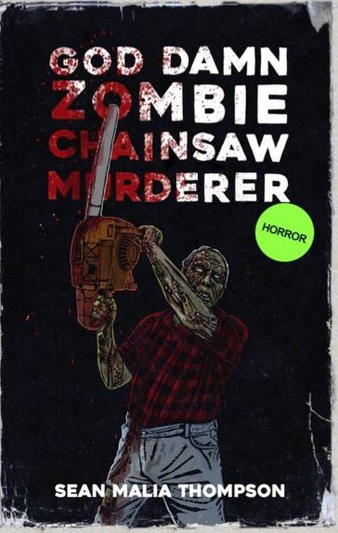 Produktbild: God Damn Zombie Chainsaw Murderer