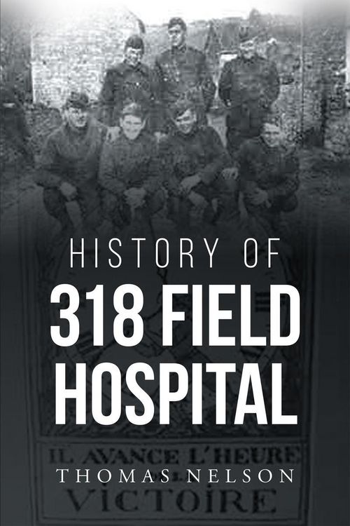 Produktbild: History of 318 Field Hospital