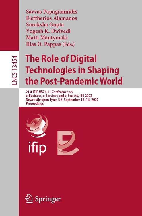 Produktbild: The Role of Digital Technologies in Shaping the Post-Pandemic World