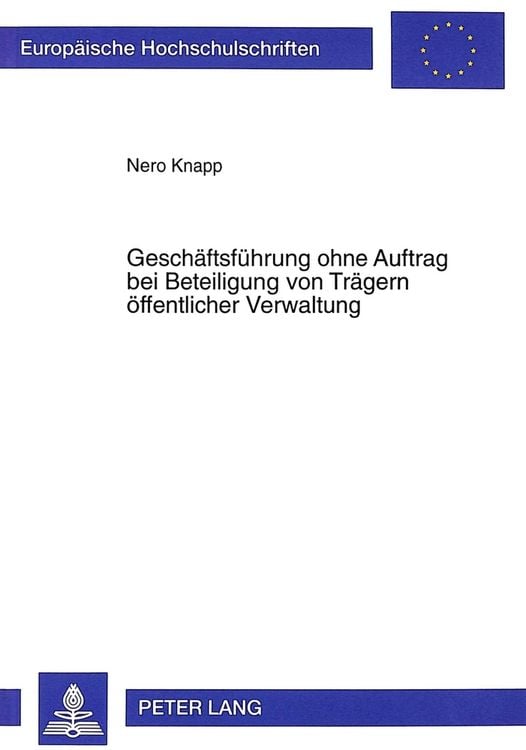 Produktbild: Gesch&auml;ftsf&uuml;hrung ohne Auftrag bei Beteiligung von Tr&auml;gern &ouml;ffentlicher Verwaltung