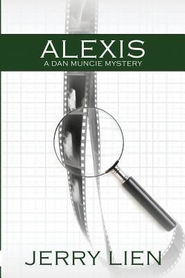Produktbild: Alexis: A Dan Muncie Mystery