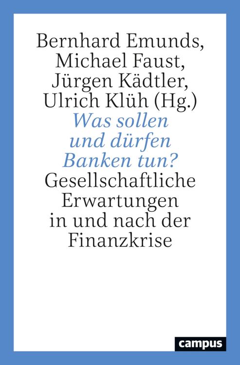 Produktbild: Was sollen und d&uuml;rfen Banken tun?