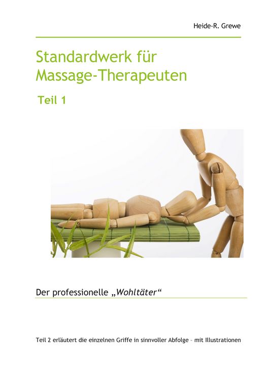 Produktbild: Standardwerk f&uuml;r Massage-Therapeuten und Massage-Praktiker Teil 1