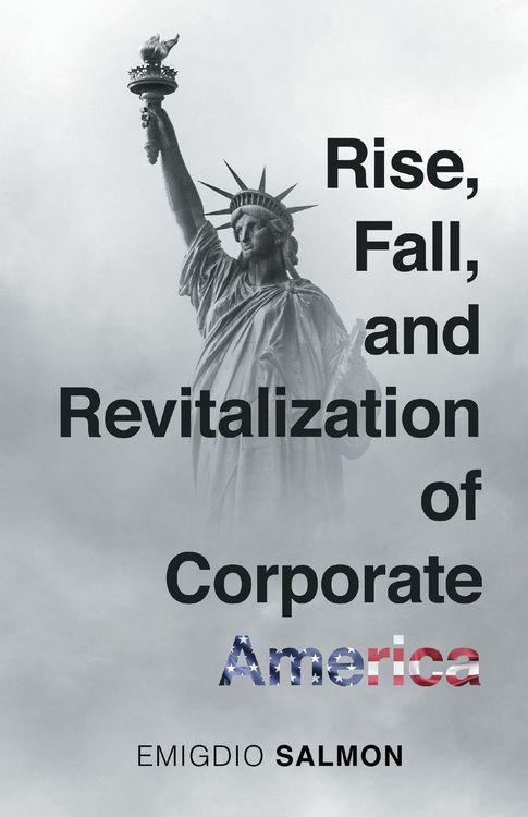Produktbild: Rise, Fall, and Revitalization of Corporate America