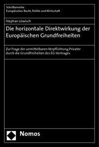 Produktbild: Die horizontale Direktwirkung der Europ&auml;ischen Grundfreiheiten