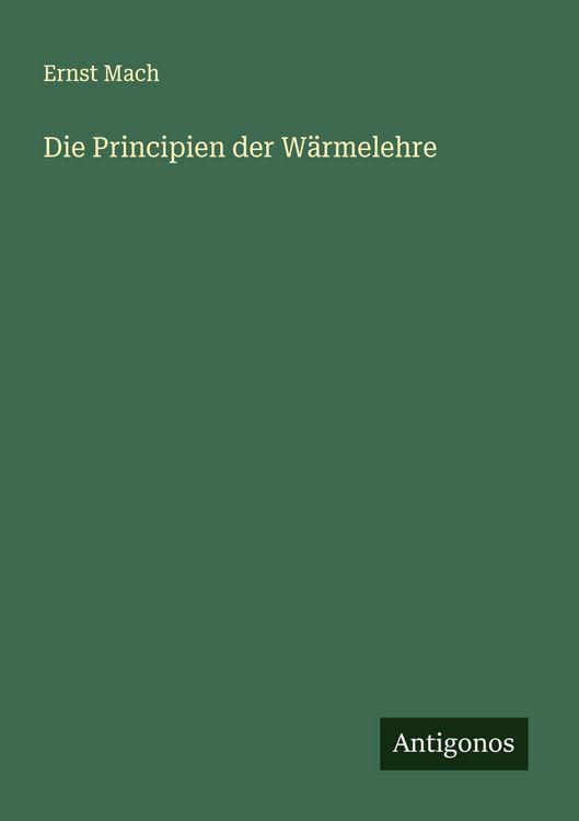 Produktbild: Die Principien der W&auml;rmelehre