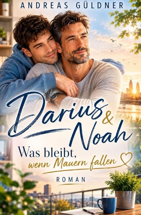 Produktbild: Darius & Noah - Was bleibt, wenn Mauern fallen