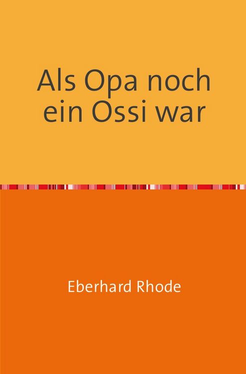 Produktbild: Als Opa noch ein Ossi war