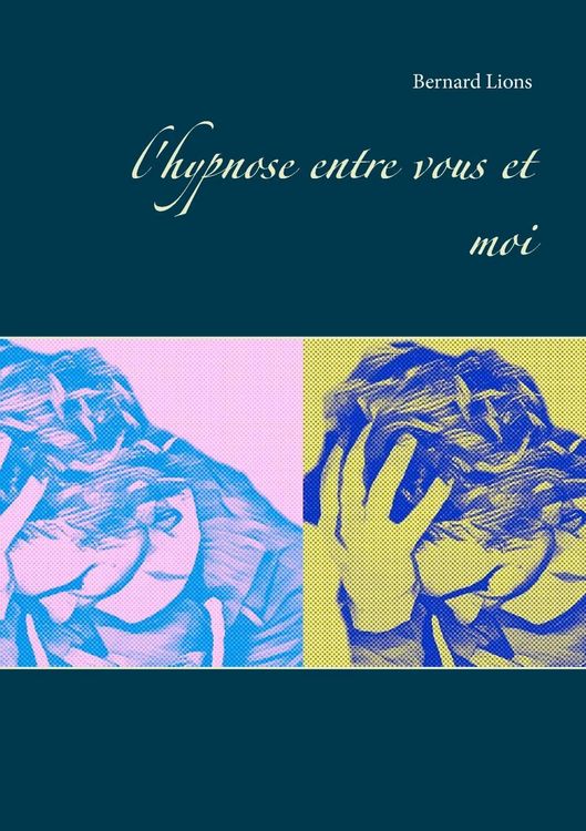 Produktbild: L'hypnose entre vous et moi