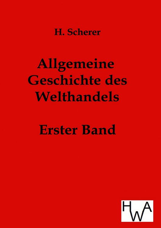Produktbild: Allgemeine Geschichte des Welthandels