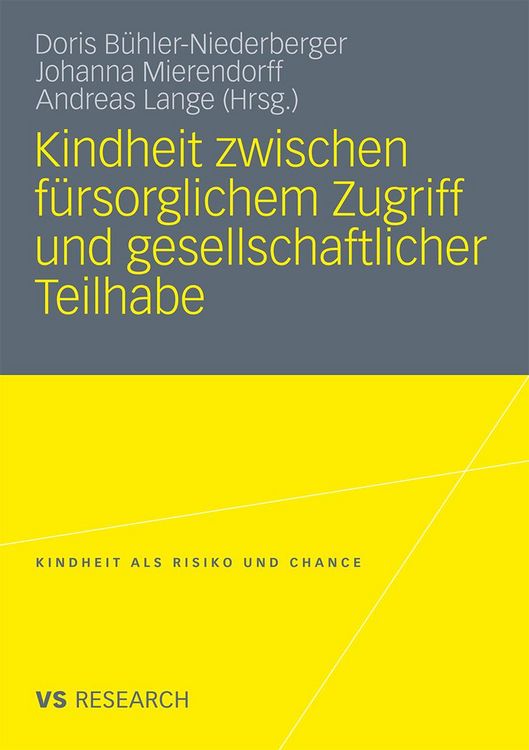 Produktbild: Kindheit zwischen f&uuml;rsorglichem Zugriff und gesellschaftlicher Teilhabe