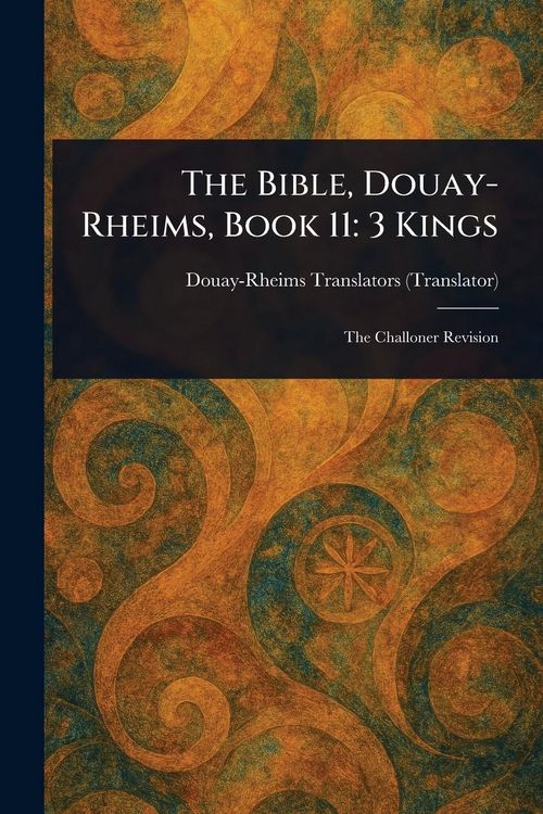 Produktbild: The Bible, Douay-Rheims, Book 11