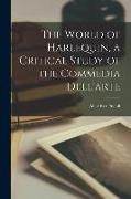 Produktbild: The World of Harlequin, a Critical Study of the Commedia Dell'arte