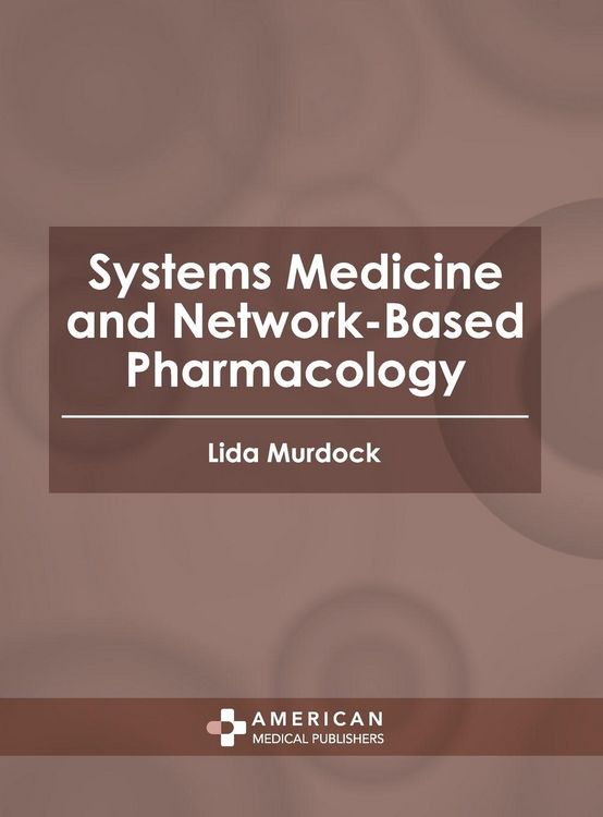 Produktbild: Systems Medicine and Network-Based Pharmacology