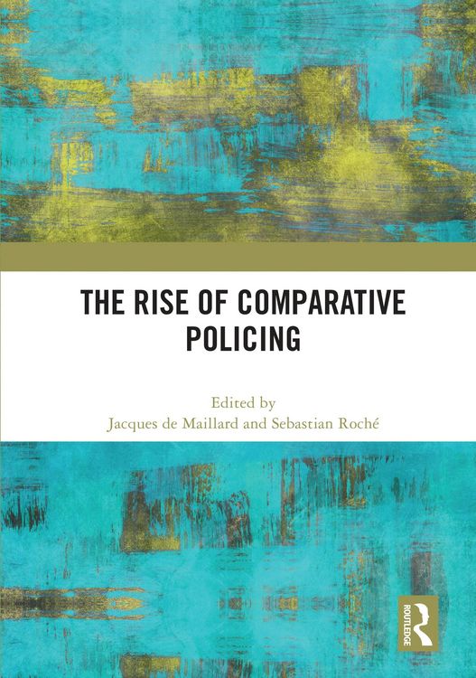 Produktbild: The Rise of Comparative Policing
